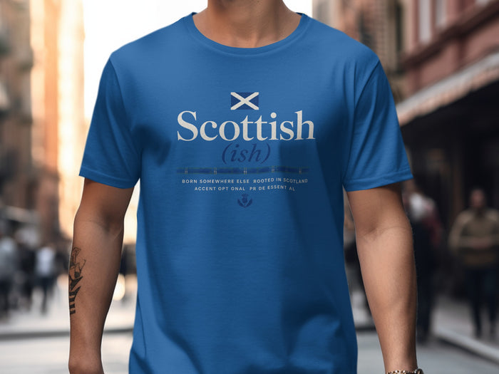 Blue t-shirt with "Scottish (ish)" text, Scottish flag, and tagline.