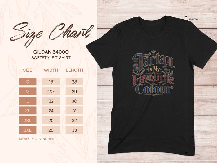 Black Gildan 64000 softstyle t-shirt size chart and "Tartan Is My Favourite Colour" graphic.