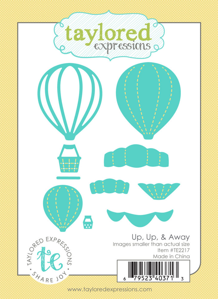 Taylored Expressions, Die, Up Up & Away