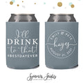 I'll Drink to That - Wedding Can Cooler #151R
